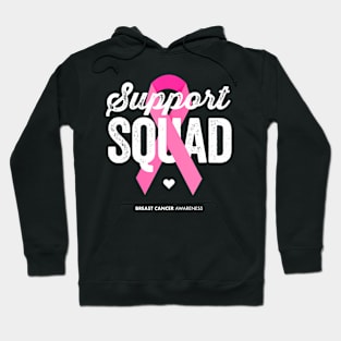 Breast Cancer Awareness for Women Support Squad Hoodie